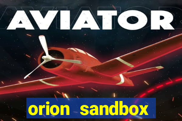 orion sandbox enhanced jogos 360